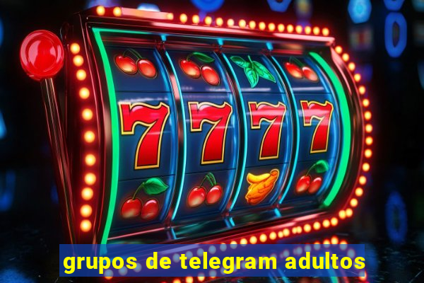 grupos de telegram adultos